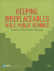 Keeping Irreplaceables in D.C. Public Schools publication cover.